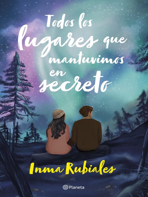 Title details for Todos los lugares que mantuvimos en secreto by Inma Rubiales - Available